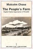 The people's farm : English radical agrarianism, 1775-1840