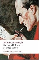 Sherlock Holmes: Selected Stories (Oxford World's Classics)
