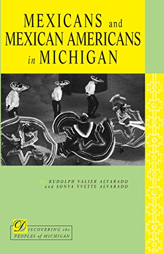 Mexicans and Mexican Americans in Michigan (Discovering the Peoples of Michigan)