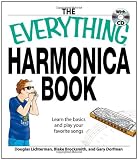 Everything Harmonica Book: Learn the basics and play your favorite songs (Everything (Music))