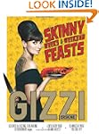 Skinny Weeks and Weekend Feasts