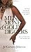 Men, Money, & Gold Diggers