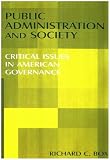 Public Administration and Society: Critical Issues in American Governance