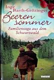 Beeren-Sommer - [Beerensommer] - Inge Barth-Gr&ouml;zinger
