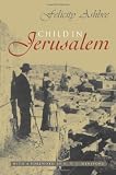 Child in Jerusalem (Middle East Studies)