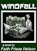 Windfall (a thriller about economic terrorism)