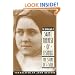 The Autobiography of Saint Therese of Lisieux [The Story of a Soul]
