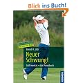 Neuer Schwung!: Golf mental - Das Praxisbuch