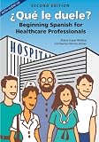 ¿Qué le Duele? (Spanish Edition)