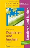 Kontieren und buchen - Richtig, sicher und vollst&auml;ndig nach DATEV, IKR, BGA - Elmar Goldstein