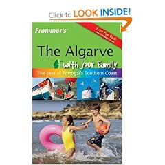 Frommer's the Algarve with Your Family (Frommers With Kids)