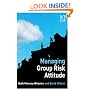 Managing Group Risk Attitude
