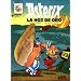 Asterix: La Hoz de Oro (Spanish edition of Asterix and the Golden Sickle)