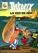 Asterix: La Hoz de Oro (Spanish edition of Asterix and the Golden Sickle)