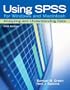 Using SPSS for Windows and Macintosh: Analyzing and Understanding Data