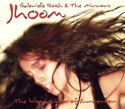 Jhoom: The Intoxication Of Surrender