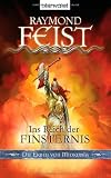Ins Reich der Finsternis - Die Erben von Midkemia 05. - Raymond Feist