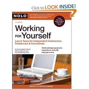 Working for Yourself: Law & Taxes for Independent Contractors, Freelancers & Consultants