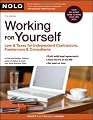 Working for Yourself: Law & Taxes for Independent Contractors, Freelancers & Consultants
