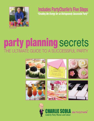 Party Planning Secrets The Ultimate Guide to 