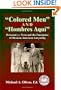 Colored Men And Hombres Aqu�: Hernandez V. Texas and the Emergence of Mexican American Lawyering (Hispanic Civil Rights Series)