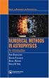 Numerical Methods in Astrophysics: An Introduction (Astronomy and Astrophysics)