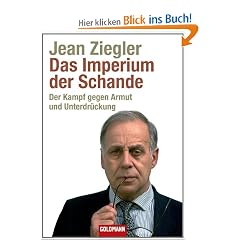 Das Imperium der Schande: Der Kampf gegen Armut und Unterdr�ckung