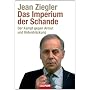 Das Imperium der Schande: Der Kampf gegen Armut un&hellip von Jean Ziegler
