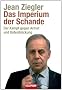 Das Imperium der Schande: Der Kampf gegen Armut und Unterdr�ckung