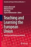 Teaching and learning the European Union : traditional and innovative methods
