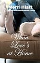 When Love's at Home