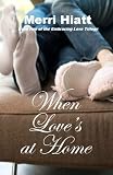 When Love's at Home