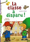 couverture de La classe a disparu !