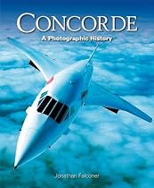 Concorde: A Photographic History