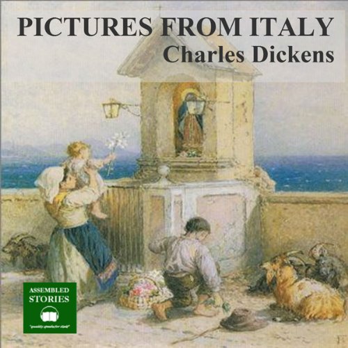 Pictures From Italy Audiobook Charles Dickens Audible