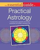 Produkt-Bild: (The Essential Guide to Practical Astrology: A Contemporary Approach That Reveals Possibilites and Pitfalls in All Areas of Life) By Kent, April Elliott (Author) Paperback on 07-Jun-2011
