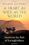 Heart as Wide as the World: Stories on the Path of Lovingkindness