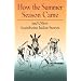 How the Summer Season Came: and Other Assiniboine Indian Stories