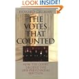 The Votes That Counted: How the Court Decided the 2000 Presidential Election by Howard Gillman