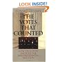 The Votes That Counted: How the Court Decided the 2000 Presidential Election