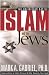 Islam and the Jews: The Unfinished Battle
