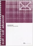 ECDL/ICDL Advanced Syllabus 1.5 Module AM4 Spreadsheets Using Excel 2003 (Advanced European Computer Driving Licence)