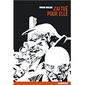 Sin city, tome 2 : J'ai tu� pour elle