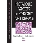Metabolic Aspects of Chronic Liver Disease by  Ami Schattner