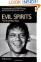 Evil Spirits: The Life of Oliver Reed