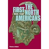 the first north americans an archaeological journey