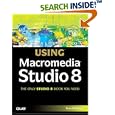 Special Edition Using Macromedia Studio 8 (Special Edition... by Sean Nicholson