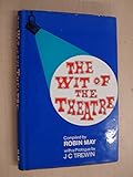 The wit of the theatre