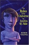 Rules of the Universe by Austin W. Hale
