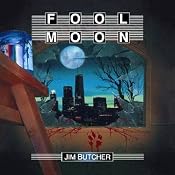Fool Moon: The Dresden Files, Book 2 | Jim Butcher
